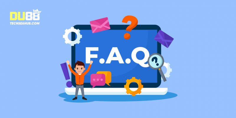 FAQ - Giải đáp câu hỏi thường gặp về DU88